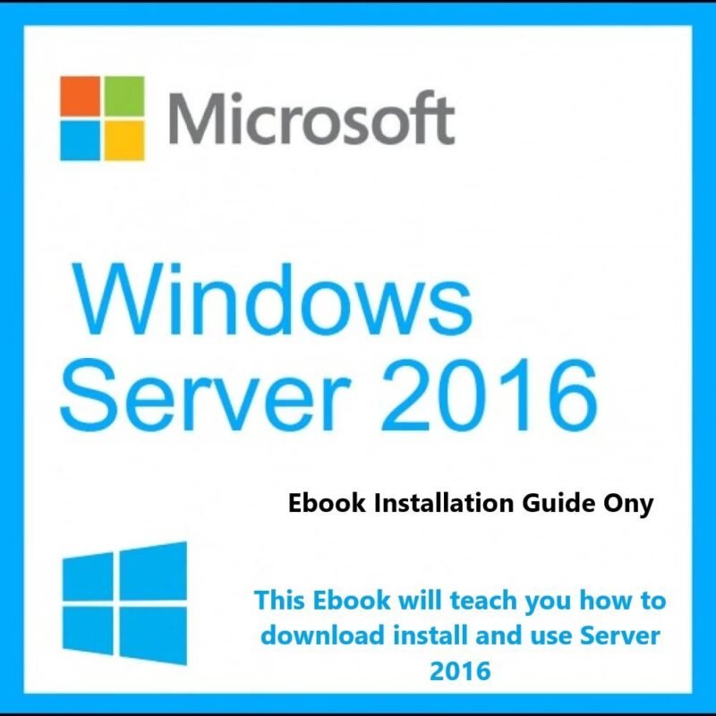 eBook Guide for How to install Windows Server 2016 Data center | Guide is in English Language Only