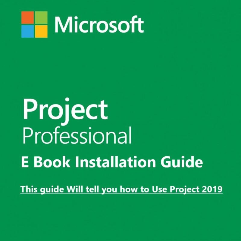 eBook Guide for How to install Project 2019 | Guide is in English Language Only