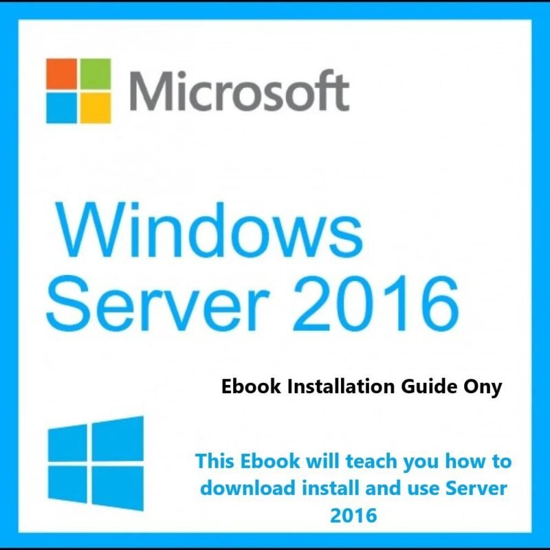 eBook Guide for How to install Windows Server 2016 Data center | Guide is in English Language Only