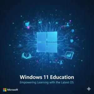 Windows 11 Education: Empowering Learning