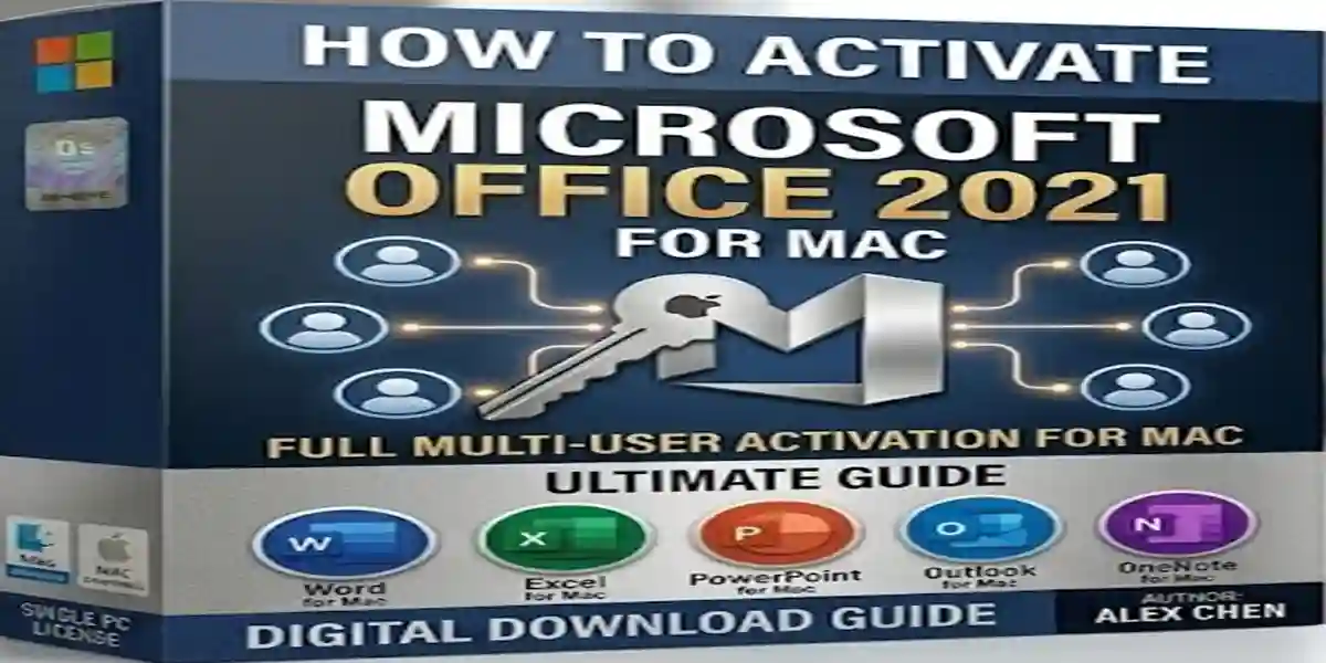 How to Activate Microsoft Office 2021 for Mac